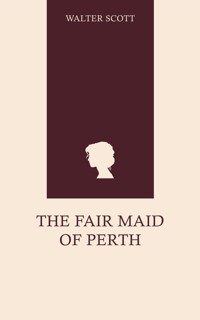 The Fair Maid of Perth - Walter Scott - ebook