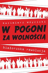 W pogoni za wolnością. - Wóycicki Kazimierz - książka