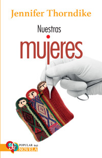 Nuestras mujeres - Jennifer Thorndike - ebook