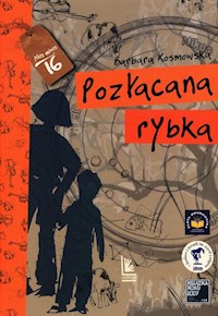 Pozłacana Rybka - Barbara Kosmowska - ebook + książka