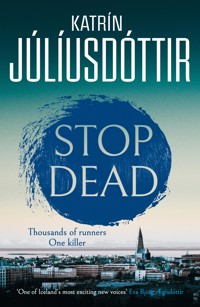 Stop Dead - Katrin Juliusdottir - ebook