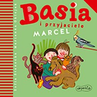 Basia i przyjaciele. Marcel - Zofia Stanecka - ebook + audiobook
