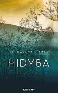 Hidyba - Magdalena Maraj - ebook + audiobook + książka