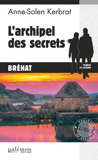 L'archipel des secrets - Anne-Solen Kerbrat - ebook