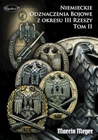 Niemieckie Odznaczenia Bojowe z okresu III Rzeszy tom II - Meyer Marcin - książka