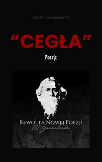 Cegła - poezje - Leszek Chasikowski - ebook