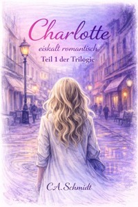 Charlotte - Charlotte Schmidt - ebook