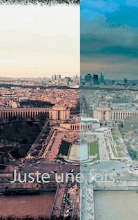 Juste une fois... - Lorine . - ebook