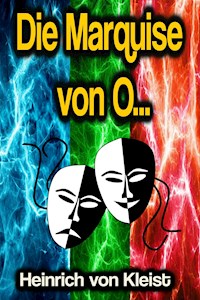 Die Marquise von O... - Heinrich  von Kleist - ebook
