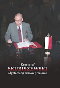 Krzysztof Skubiszewski i dyplomacja czasów przełomu -  - książka