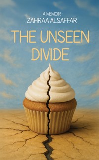 The Unseen Divide - Zahraa Alsaffar - ebook