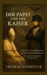 Der Papst und der Kaiser - Thomas Schröter - ebook