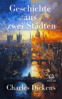 Geschichte aus zwei Städten - Dickens Charles - ebook