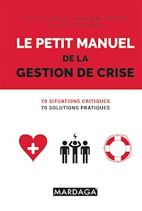 Le petit manuel de la gestion de crise - Rick Hughes - ebook