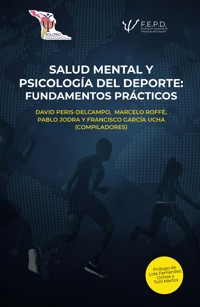 Salud mental y psicología del deporte - David Peris-Delcampo - ebook