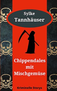 Chippendales mit Mischgemüse - Sylke Tannhäuser - ebook