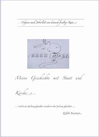 Meine Geschichte mit Staat und Kirche - Edith Kuonen - ebook