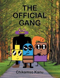 The Official Gang - Chikamso Kanu - ebook