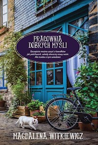 Pracownia dobrych myśli - Magdalena Witkiewicz - ebook + książka