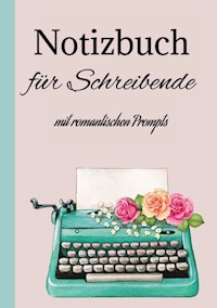 Notizbuch Journal für Schreibende - Berit Mey - ebook