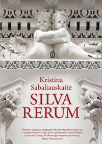 Silva Rerum - Kristina Sabaliauskaitė - książka