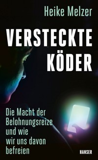 Versteckte Köder - Heike Melzer - ebook
