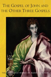 The Gospel of John and the Other Three Gospels - Rudolf Steiner - ebook