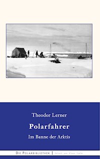 Im Banne der Arktis - Theodor Lerner - ebook