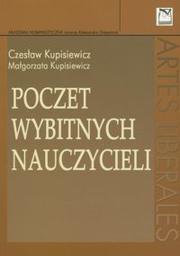 Poczet wybitnych nauczycieli - Kupisiewicz Czesław, Kupisiewicz Małgorzata - książka