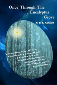 Once Through The Eucalyptus Grove - Neuza Costa Leite De Almeida - ebook