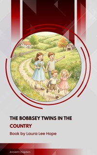 The Bobbsey Twins in the Country - Laura Lee Hope - ebook