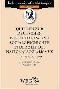 Quellen zur deutschen Wirtschafts- und Sozialgeschichte in der Zeit des Nationalsozialismus - - ebook