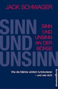 Sinn und Unsinn an der Börse - Jack D. Schwager - ebook