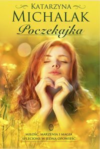 Poczekajka - Katarzyna Michalak - książka