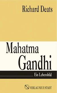 Mahatma Gandhi - Richard Deats - ebook