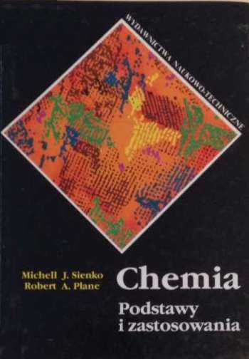 Chemia. Podstawy i zastosowania - Robert A. Plane, Michell J. Sienko - ebook