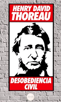 Desobediencia Civil - Henry David Thoreau - ebook