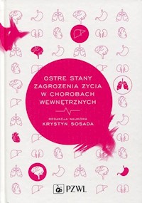 Ostre stany zagrożenia życia w chorobach wewnętrznych -  - książka