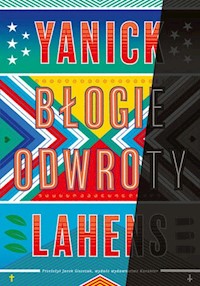 Błogie odwroty - Yanick Lahens - ebook + książka