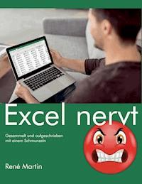 Excel nervt - René Martin - ebook