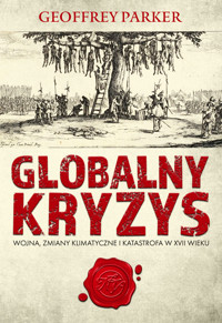 Globalny kryzys - Parker Geoffrey - ebook + audiobook + książka