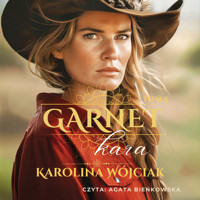 Garnet. Tom 5. Kara - Karolina Wójciak - ebook + audiobook