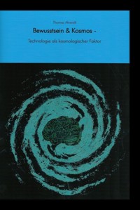 Bewusstsein & Kosmos - Thomas Ahrendt - ebook