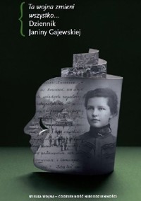 Ta wojna zmieni wszystko… - Janina Gajewska - ebook