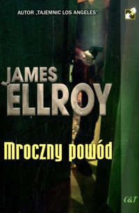 Mroczny powód - James Ellroy - ebook