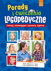 Porady i ćwiczenia logopedyczne - Szostek Joanna - książka