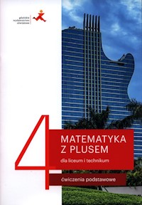 Matematyka z plusem 4 Ćwiczenia podstawowe - Dobrowolska Małgorzata, Karpiński Marcin, Lech Jacek - książka