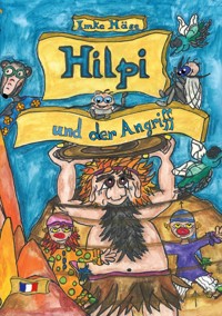 Hilpi und der Angriff - Imke Häse - ebook