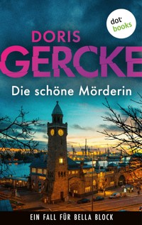 Die schöne Mörderin - doris  gercke - ebook
