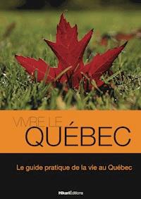 Vivre le Québec - Julien Valat - ebook